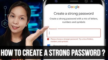 How to Create a strong password | Google Account