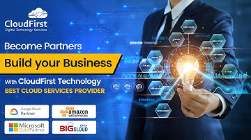 Become Partners Build your Business With Cloud First Technology Best Cloud Services Provider
