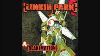 Linkin Park-Pts. Of. Athrty [Reanimation]