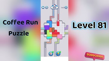 ☕ Coffee Run Puzzle Level 81 Walkthrough 🔍 | Coffee Run Level 81