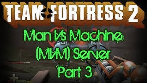 TF2 MvM Menchi engei My first Botkiller