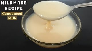 Homemade Condensed Milk Recipe - Ghar Per Milkmaid Banane Ka tarika - Market Jaisa Condensed Milk