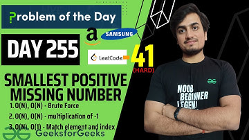 DAY 255  - LeetCode 41-  Smallest Positive missing number | JAVA | C++  | GFG POTD | 09 July