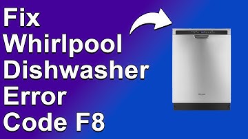 How To Fix The Whirlpool Dishwasher F8 Error Code - Meaning, Causes, & Solutions(Reliable Approach!)