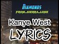 kanye west diamonds from sierra leone Lyrics