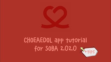How To Vote On CHOEAEDOL (+tips) [SOBA2020]