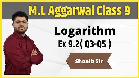 Class 9 | M.L Aggarwal | Logarithm | Ex 9.2 | Part 03