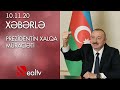 Prezident İlham Əliyevin xalqa müraciəti – 10.11.2020