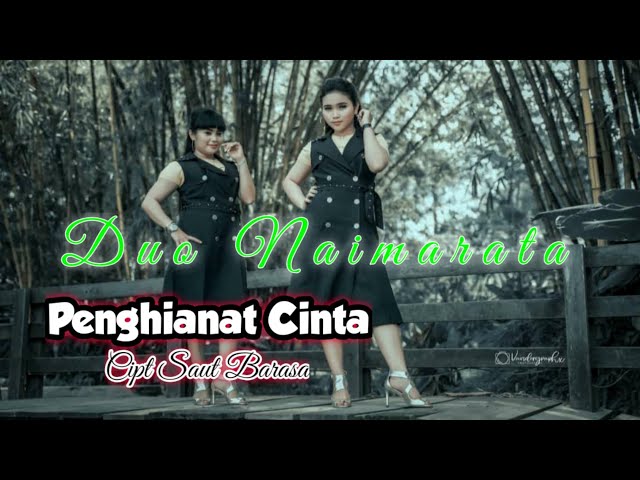 DUO NAIMARATA Penghianat Cinta Cipt Saut Barasa Cover class=