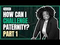 How Can I Challenge Paternity? (Part 1) | L.M. Knox Law & Mediation