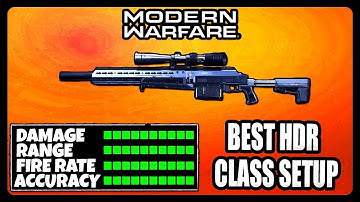 NEW OVERPOWERED HDR CLASS SETUP IN MODERN WARFARE! BEST HDR CLASS SETUP!