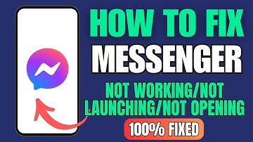 Fix Facebook Messenger Not Working/Not Launching/Not Opening On Android - 2025 GUIDE