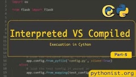 Interpreted VS Compiled execution - P5 | Cython for Python 🔥