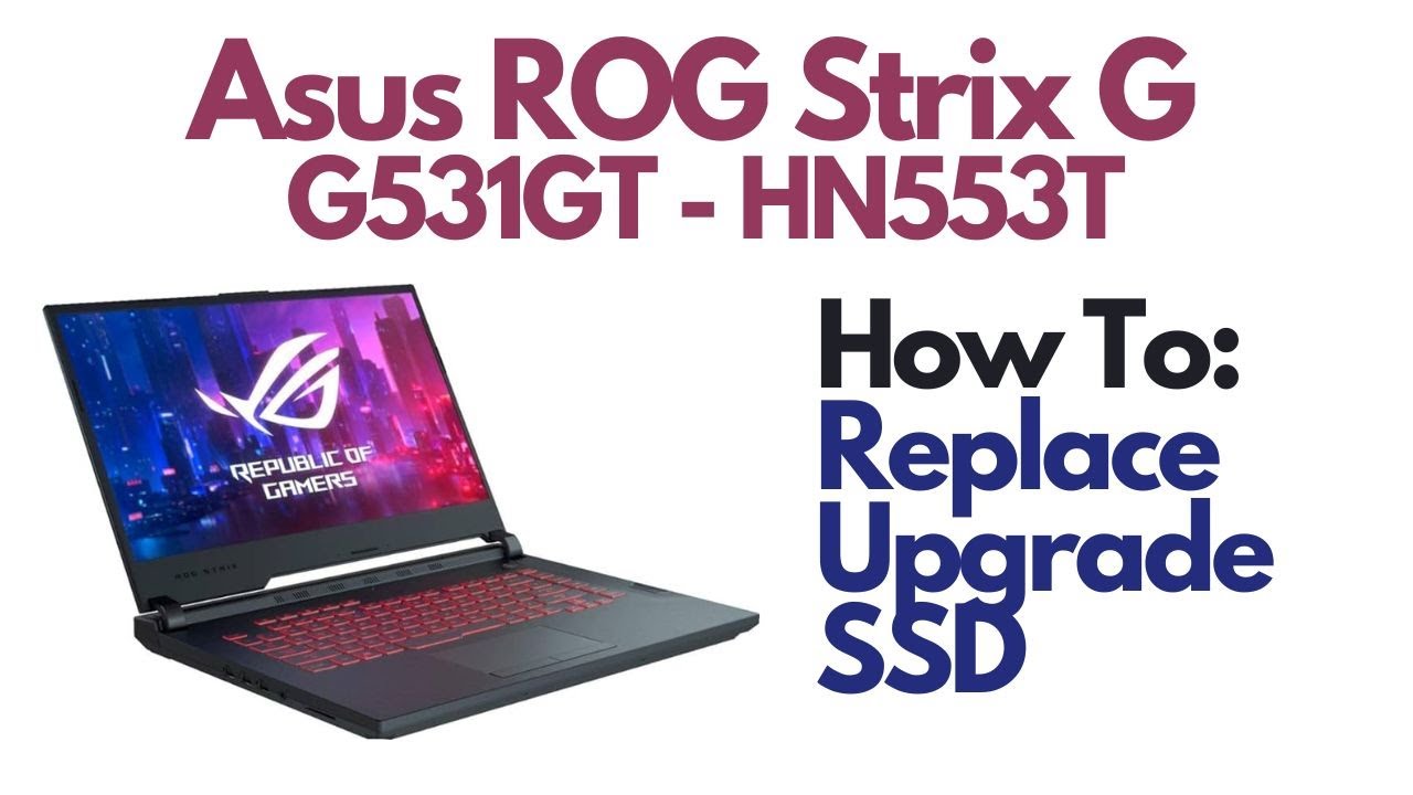 How To Replace / Upgrade SSD Storage - - HN553T - YouTube