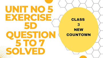 Class 3 Countdown Unit 5 Exercise 5d Question No 5 To 7 Solved