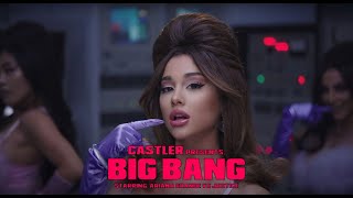 CastleR - Big Bang [Ariana Grande VS Justice] from "Mash of The Titans 11"