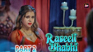 Raseeli Bhabhi Part 2 Altt Original Pooja Poddar Babita Dubey Bumper Series