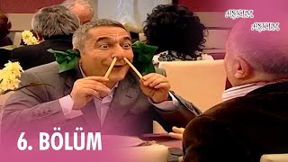 Aşkım Aşkım 6. Bölüm