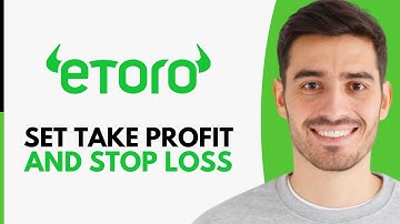How To Set Take Profit And Stop Loss On eToro (2025)