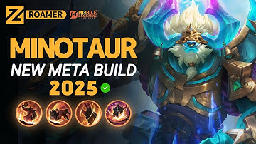 Minotaur NEW META Build 2025, Emblem, and Best Hero Counters | Mobile Legends