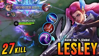 27 Kills!! New OP Build for Lesley Sidelane Monster!! - Build Top 1 Global Lesley ~ MLBB