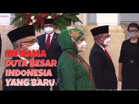 Nama-Nama Duta Besar RI yang Dilantik Hari Ini