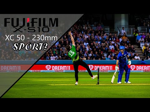 FUJINON XC 50-230mm F4.5-6.7 OIS II - a good lens for Sport Photography? Cricket at Lord's