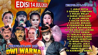 Kumpulan Lagu Sandiwara Dwi Warna| Edisi : Kertanegara, 14 Juli 2023