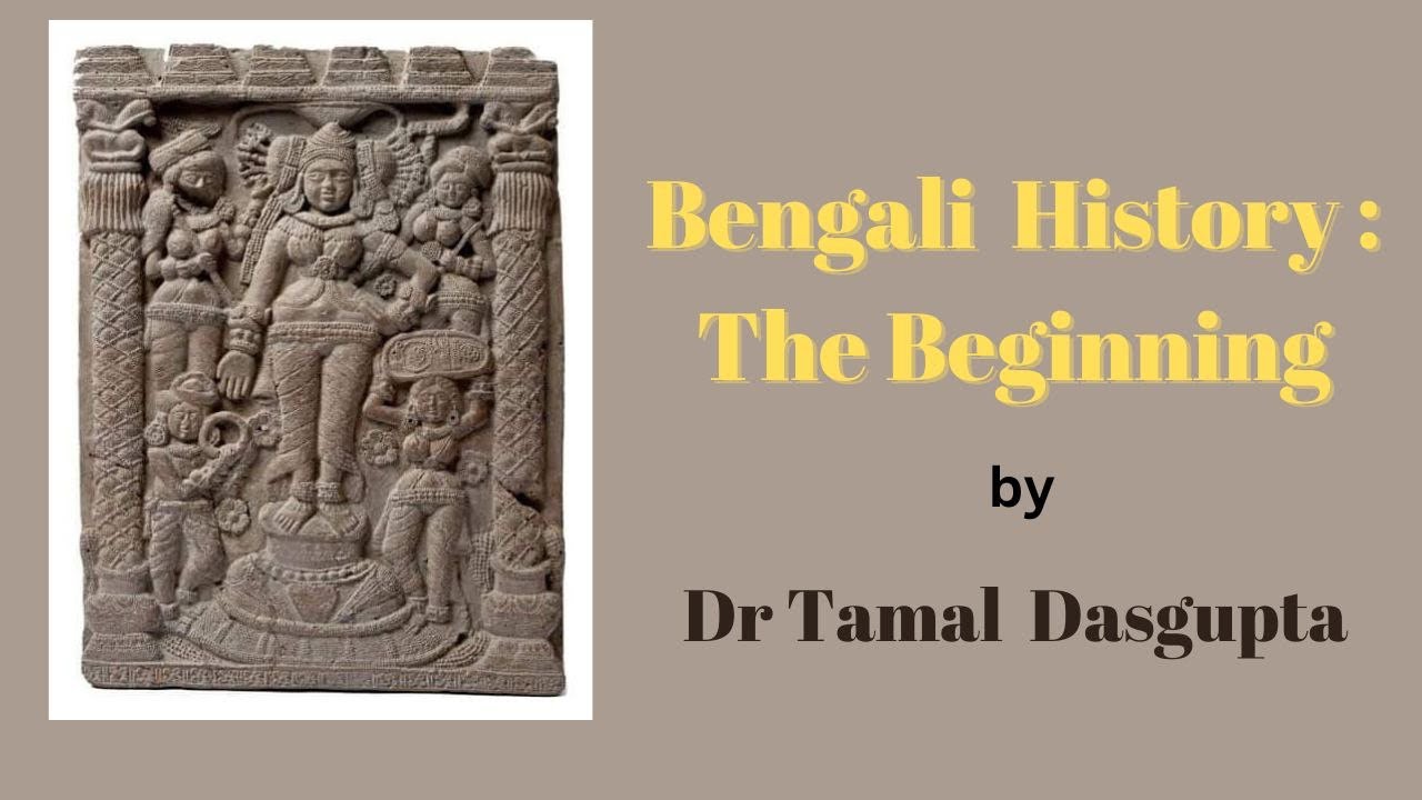 Bengali History The Beginning YouTube