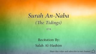 Surah An Naba The Tidings   078   Salah Al Hashim   Quran Audio