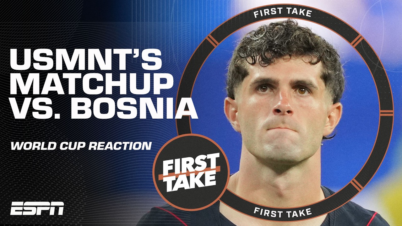 ROUND OF 32 PREVIEW 🔮 Any worries for the USMNT vs. Bosnia-Herzegovina? | First Take