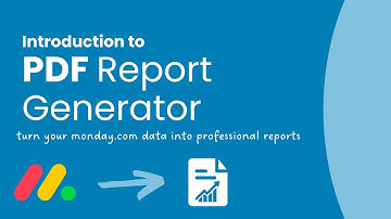 Introduction to PDF Report Generator – Create Automated PDF Reports in monday.com