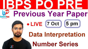 IBPS PO Pre Previous Year Paper Data Interpretation and Number Series