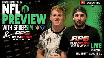NFL WEEK 1 PREVIEW WITH SABERSIM | LEARN TO OPTIMIZE | RUN PURE SPORTS