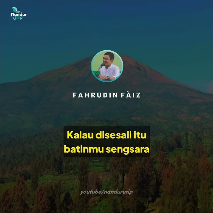 Hidup Yang Baik - Nasehat Untukmu || DR. Fahruddin Faiz story WA Ig Tiktok Instagram