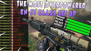 BO4 THE BEST KN-57 CLASS SET UP AFTER PATCH 1.18 (WOW)