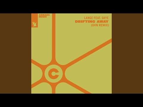 Drifting Away (GVN Remix)
