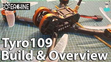 Eachine Tyro109 Budget Friendly FPV Racer Kit - Build & Overview