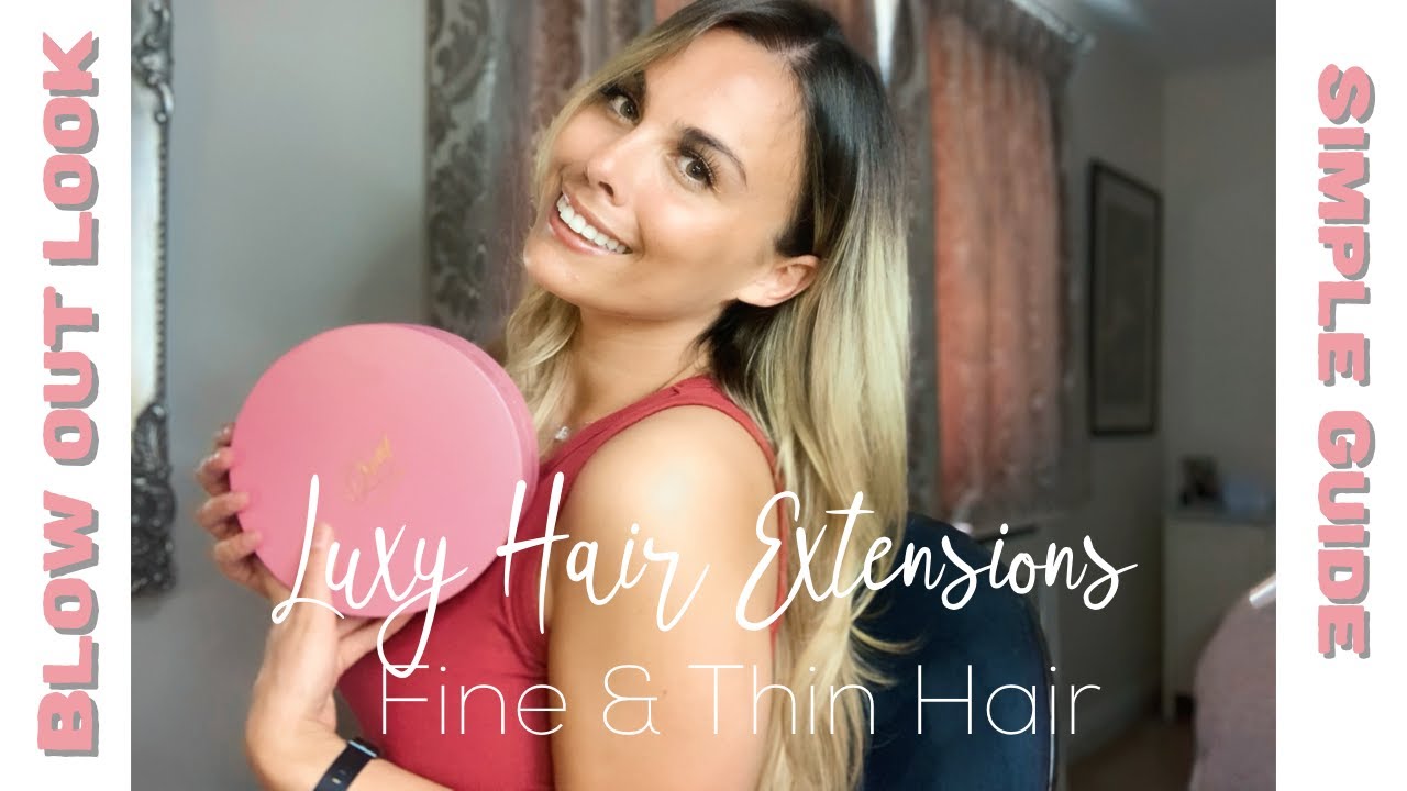 Clip in Luxy Hair Extensions Fine & Thin hair at home blow out style LAZY EDITION YouTube