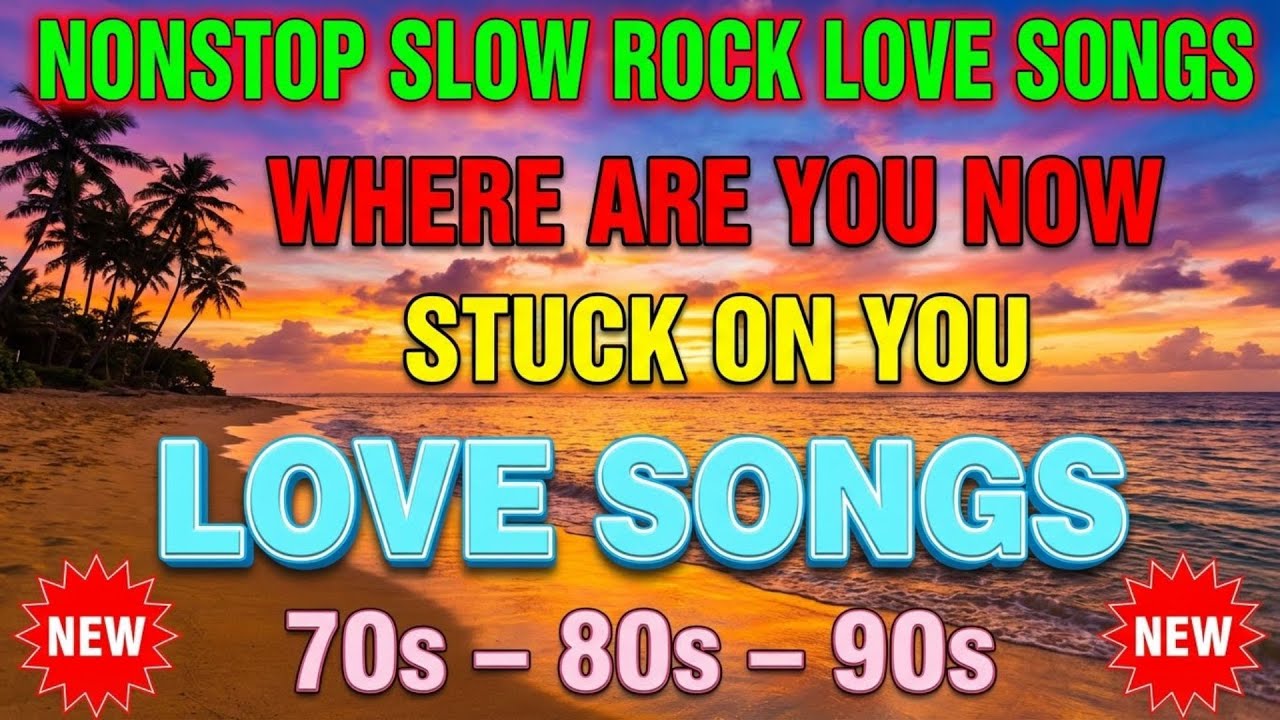 Slow Rock Love Songs Collection 70s 80s 90s 🎧 Rock Ballads 70S 80S 90S ...