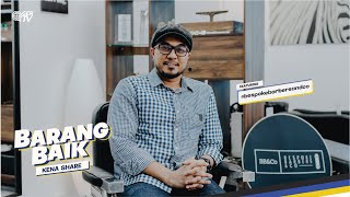 BARANG BAIK KENA SHARE | Bespoke Barbers & Co