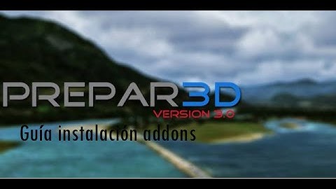 [P3DV3] Cómo instalar cualquier escenario en Prepar3d V3