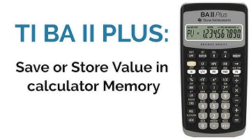 How to store or save value in Memory of TI BA Plus Financial Calculator