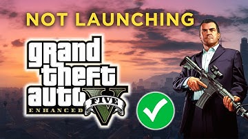 Fix GTA V Enhanced Not Launching – Full Guide