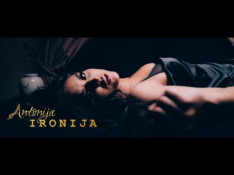 ANTONIJA - Ironija (Official video)