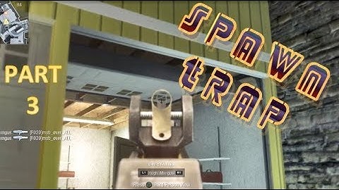 How To Spawn Trap 1v1 Nuketown PART 3 Starring Hugh_Mxngus