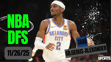NBA DFS Picks 11/26/25: Key Matchups, Value Picks & Winning Lineup Tips!