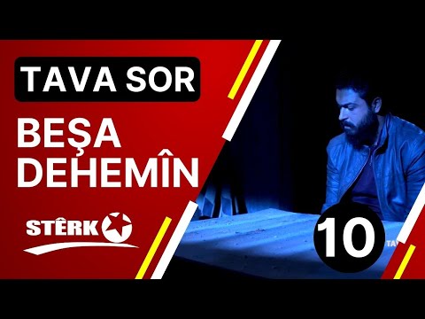Tava Sor - Beşa 10