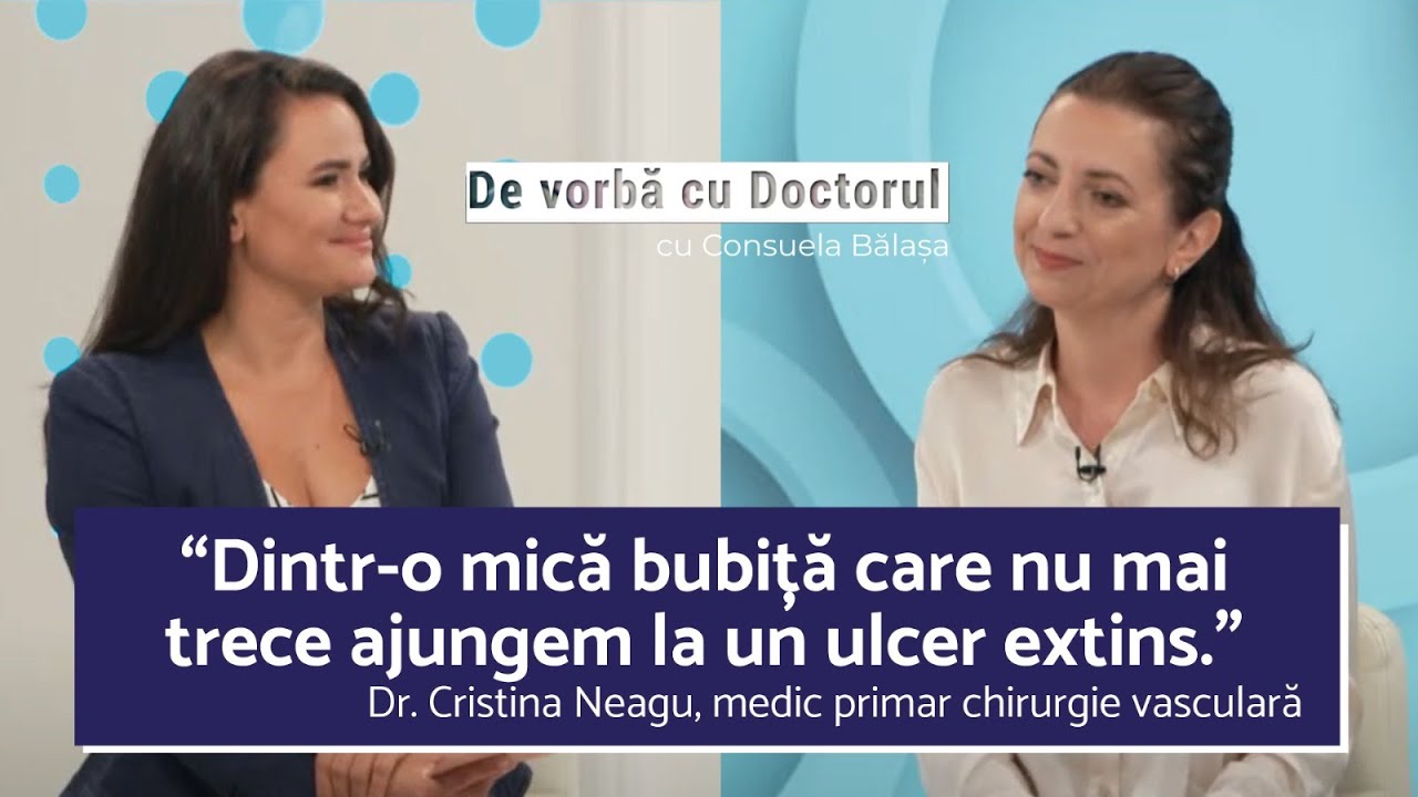 INSUFICIENŢA VENOASĂ CRONICĂ, O PROBLEMĂ DE SĂNĂTATE ADESEA SUBEVALUATĂ - DR. CRISTINA NEAGU