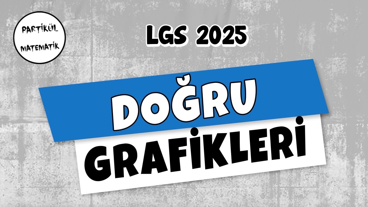 Doğru Grafikleri | LGS 2025 | 8.Sınıf Matematik